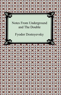 Notes From Underground and The Double