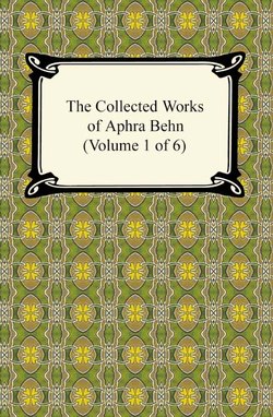 The Collected Works of Aphra Behn (Volume 1 of 6)