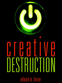 Creative Destruction: Science Fiction Stories