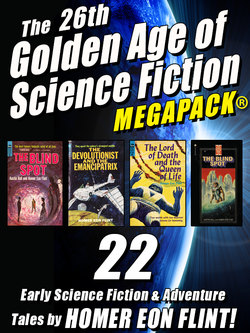 The 26th Golden Age of Science Fiction MEGAPACK ®: Homer Eon Flint