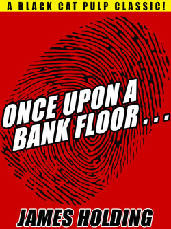 Once Upon a Bank Floor…