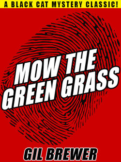 Mow the Green Grass