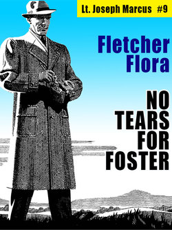 No Tears for Foster: Lt. Joseph Marcus #9