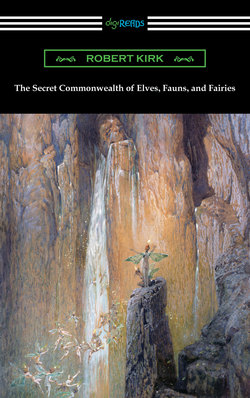 The Secret Commonwealth of Elves, Fauns, and Fairies