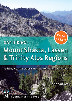 Day Hiking: Mount Shasta, Lassen & Trinity