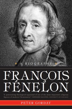 Francois Fenelon A Biography