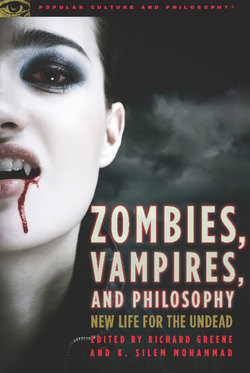 Zombies, Vampires, and Philosophy