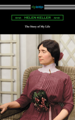The Story of My Life: with Her Letters (1887-1901) and a Supplementary Account