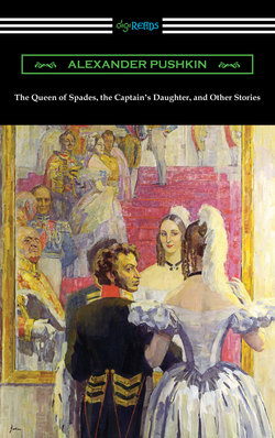The Queen of Spades, the Captain's Daughter and Other Stories