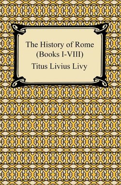 The History of Rome (Books I-VIII)