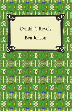 Cynthia's Revels, or, The Fountain of Self-Love