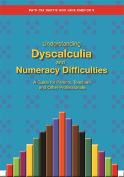 Understanding Dyscalculia and Numeracy Difficulties