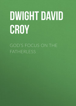 God’s Focus on the Fatherless