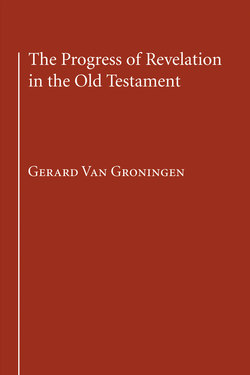 The Progress of Revelation in the Old Testament