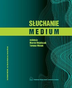 Słuchanie medium