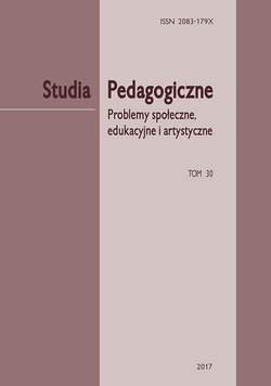 Studia Pedagogiczne. Problemy społeczne, edukacyjne i artystyczne”, t. 30