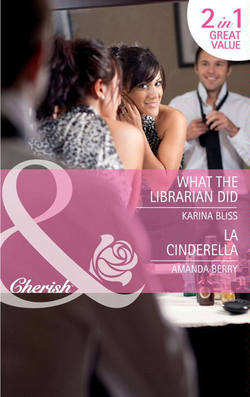 What the Librarian Did / LA Cinderella: What the Librarian Did / LA Cinderella