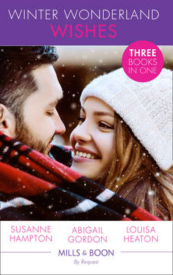 Winter Wonderland Wishes: A Mummy to Make Christmas / His Christmas Bride-to-Be / A Father This Christmas?