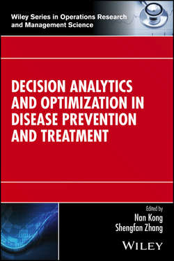 Decision Analytics and Optimization in Disease Prevention and Treatment