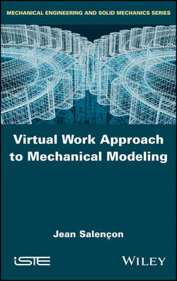 Virtual Work Approach to Mechanical Modeling