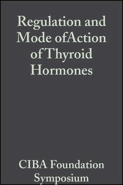 Regulation and Mode ofAction of Thyroid Hormones, Volume 10