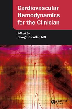 Cardiovascular Hemodynamics for the Clinician