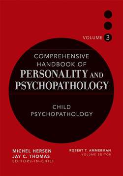 Comprehensive Handbook of Personality and Psychopathology, Child Psychopathology