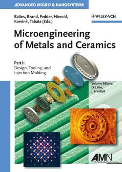 Microengineering of Metals and Ceramics, Part I