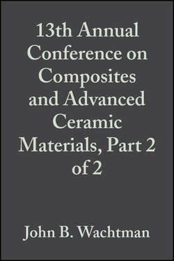 13th Annual Conference on Composites and Advanced Ceramic Materials, Part 2 of 2