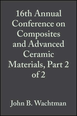 16th Annual Conference on Composites and Advanced Ceramic Materials, Part 2 of 2
