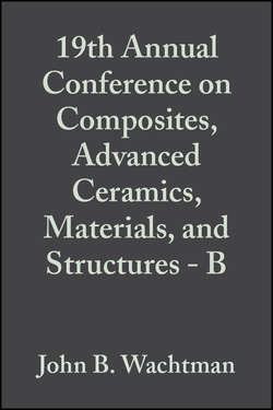 19th Annual Conference on Composites, Advanced Ceramics, Materials, and Structures - B