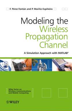 Modelling the Wireless Propagation Channel