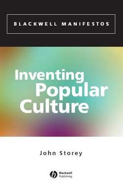 Inventing Popular Culture