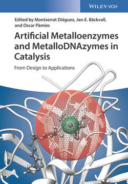 Artificial Metalloenzymes and MetalloDNAzymes in Catalysis