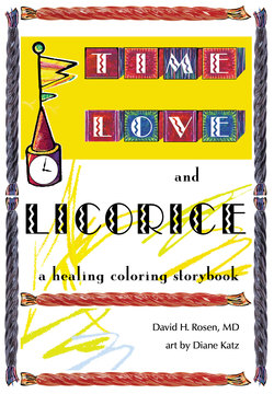 Time, Love, and Licorice