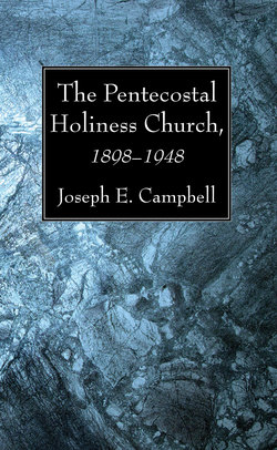 The Pentecostal Holiness Church, 1898–1948