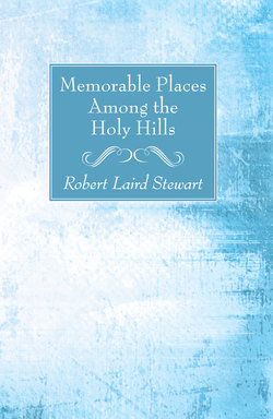 Memorable Places Among the Holy Hills