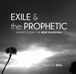 Exile & the Prophetic