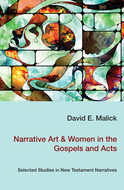 Narrative Art & Women in the Gospels and Acts