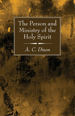 The Person and Ministry of the Holy Spirit