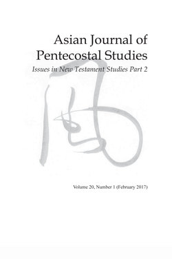 Asian Journal of Pentecostal Studies, Volume 20, Number 1