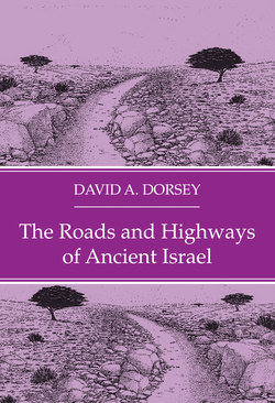 The Roads and Highways of Ancient Israel