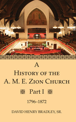 A History of the A. M. E. Zion Church, Part 1