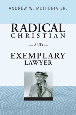 Radical Christian and Exemplary Lawyer