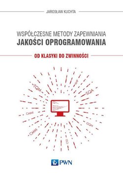 Współczesne metody zapewniania jakości oprogramowania