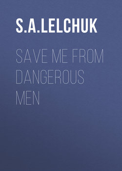 Save Me from Dangerous Men