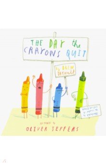 The Day The Crayons Quit