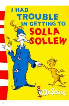 I Had Trouble in Getting to Solla Sollew