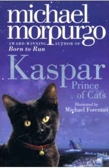 Kaspar. Prince of Cats