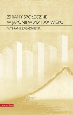 Zmiany społeczne w Japonii w XIX i XX wieku. Wybrane zagadnienia